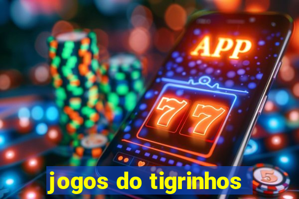 jogos do tigrinhos